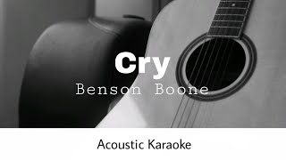 Benson Boone - Cry (Acoustic Karaoke)