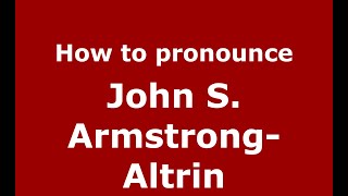 How to pronounce John S. Armstrong-Altrin