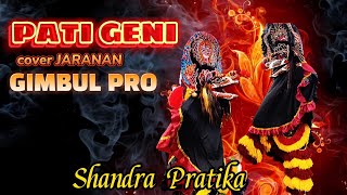 Download lagu PATI GENI COVER JARANAN GIMBUL PRO mp3 Download lagu PATI GENI COVER JARANAN GIMBUL PRO mp3