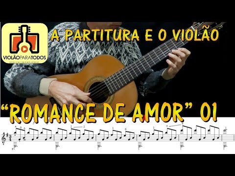 Romance de Amor 1 A partitura e o Violão Para Todos