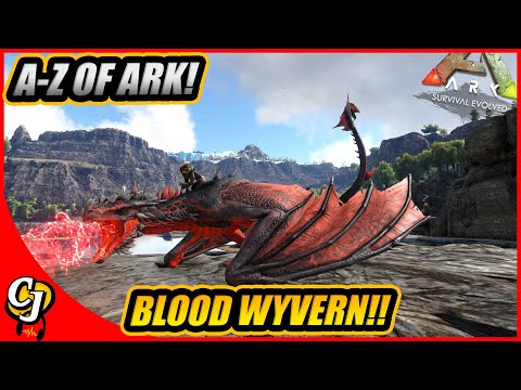 A-Z Of Ark! The BLOOD CRYSTAL WYVERN And Why It's The Best Wyvern!! || Ark Survival Evolved!