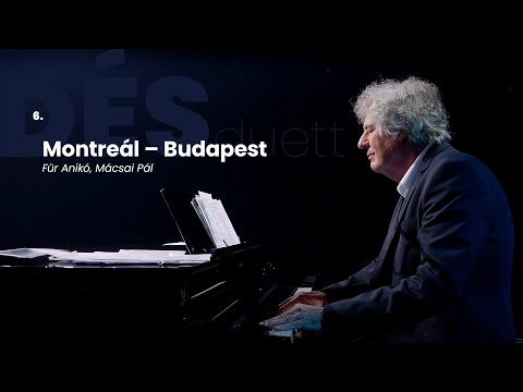 Dés László / Montreál - Budapest