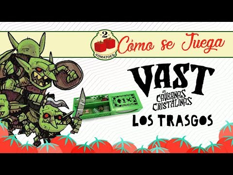 Cómo se juega - VAST - Los Trasgos