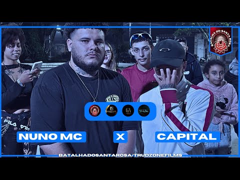 NUNO MC × CAPITAL | SEGUNDA FASE | 45 BATALHA DO SANTA ROSA