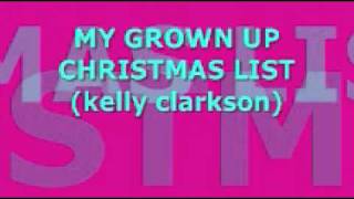 KELLY CLARKSON - MY GROWN UP CHRISTMAS LIST