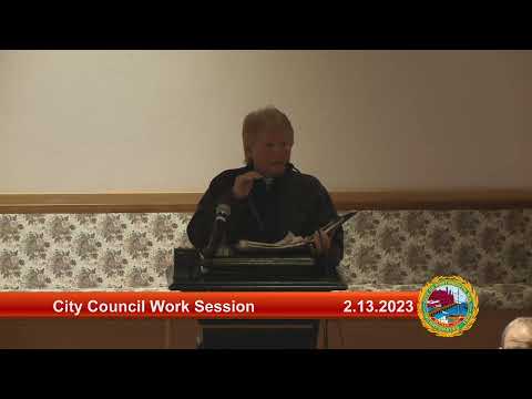 2.13.2023 City Council Work Session