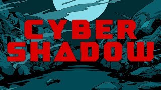 Watch and explore about Cyber Shadow EU PC Steam CD Key