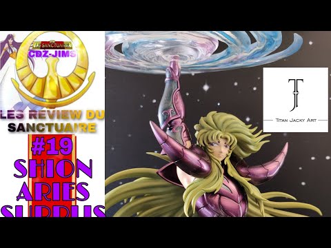 #19 les review du sanctuaire - saint seiya - titan Jacky art - shion aries surplis résine