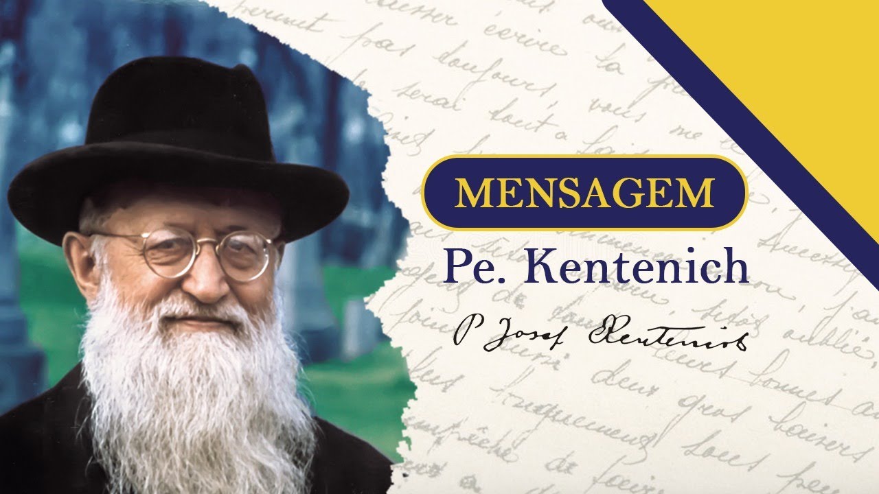 Mensagem  do Padre José Kentenich - 15 de agosto de 2024