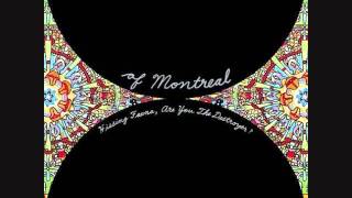 Of Montreal - Bunny Ain&#39;t No Kind of Rider