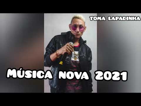 HIDINHO DETONA- TOMA LAPADINHA - MÚSICA NOVA 2021