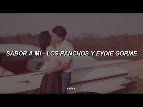 Sabor a Mí - Los Panchos y Eydie Gorme (Letra)