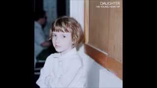Daughter - Candles Lyrics