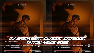 Download lagu DJ BREAKBEAT CLASSIC CAMBODIA IRWAN MIX YPN HERSAIDI VIRAL TIKTOK NEWS 2O26 mp3 Download lagu DJ BREAKBEAT CLASSIC CAMBODIA IRWAN MIX YPN HERSAIDI VIRAL TIKTOK NEWS 2O26 mp3