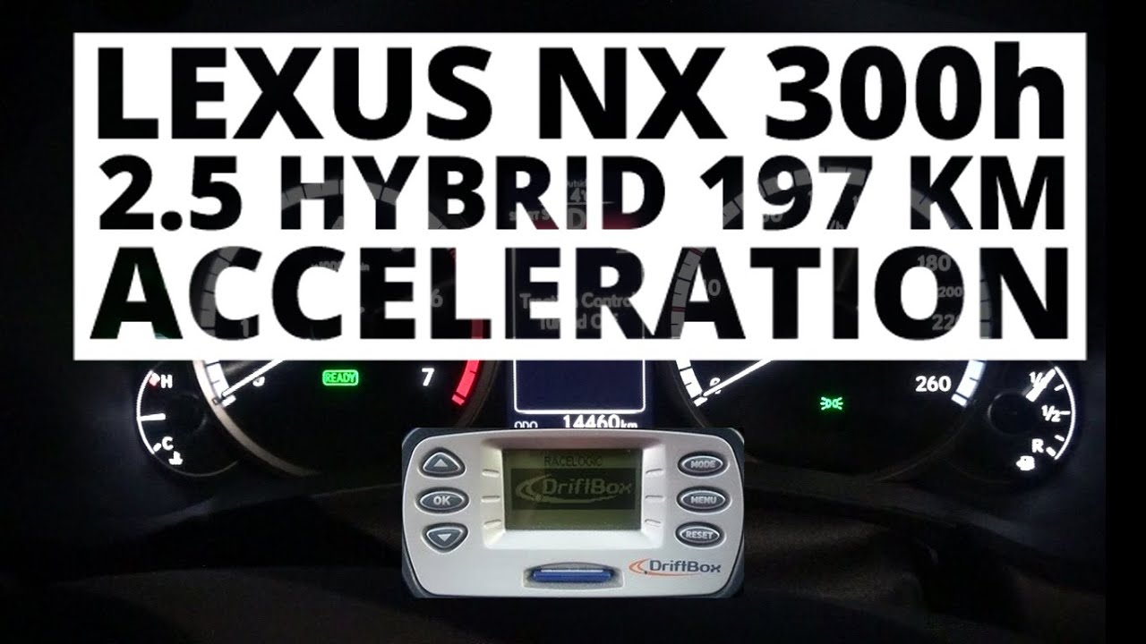 Lexus NX 300h 2.5 Hybrid 197 hp (AT) - acceleration 0-100 km/h