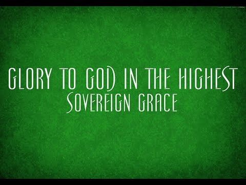 Thumbnail for Glory to God In the Highest video