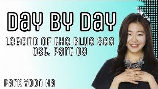 Park Yoon Ha - Day by Day ( Legend of the Blue Sea OST. Part 09 )