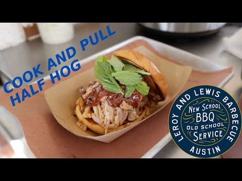 Cooking and Pulling a Half Hog with LeRoy and Lewis