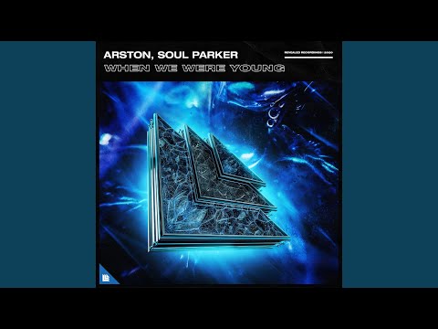 When We Were Young (Extended Mix)