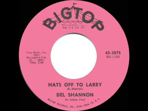 1961 HITS ARCHIVE  Hats Off To Larry   Del Shannon