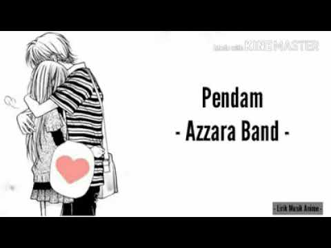 Azzara band - Pendam(lirik)