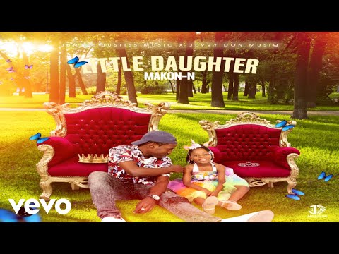 Makon-N - Little Daughter (Official Audio)