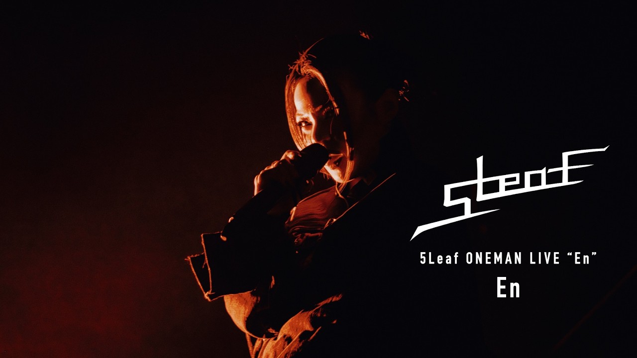 【LIVE】5Leaf / En