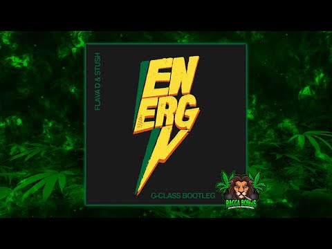 Flava D & Stush - Energy (G-Class Bootleg)