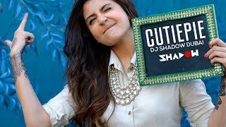 Ae Dil Hai Mushkil - Cutiepie | DJ Shadow Dubai Remix