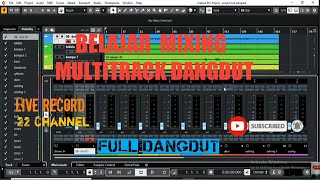 Download lagu MIXING MULTITRACK LIVE RECORD DANGDUT mp3