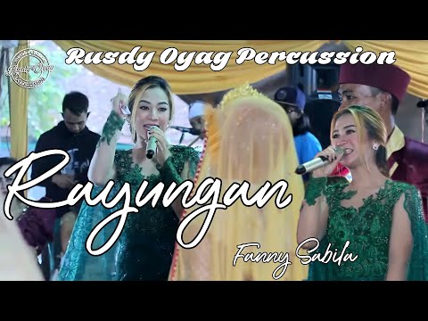 RAYUNGAN || RUSDY OYAG PERCUSSION FEAT FANNY SABILA