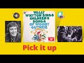 'Pick it up' | from 'Wally Whyton Sings Children's Songs of Woody Guthrie' - Children's Music Albums 'Pick it up' | from 'Wally Whyton Sings Children's Songs of Woody Guthrie'