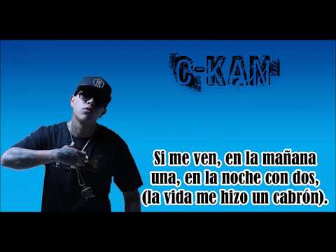 C kan Ft  B Real- La Vida Me Hizo Cabrón