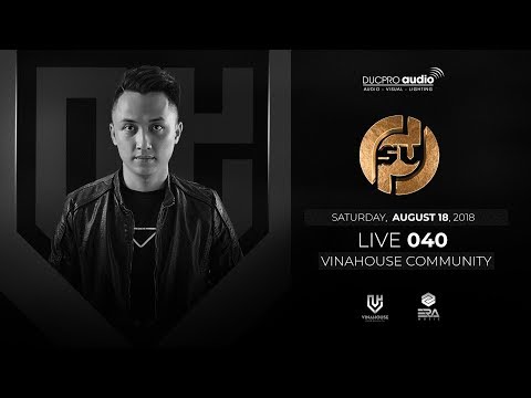 Vinahouse Community Live 040 Dj/producer Su - sponsored by Duc Proaudio Ltd