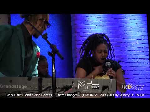 James Ross @ Mark Harris II & Zida Lioness - "Them Changes" - www.Jross-tv.com (St. Louis)