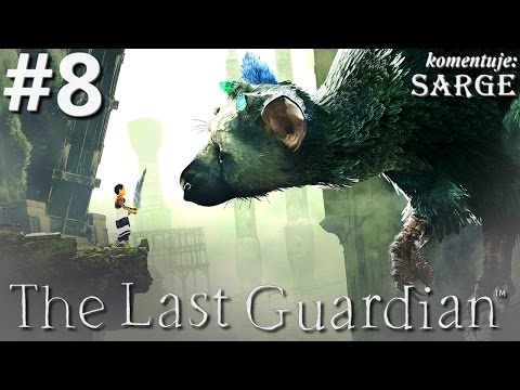 Zagrajmy w The Last Guardian [PS4 Pro] odc. 8 - Oko w oko z bestią