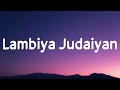 Lambiya Judaiyan Hisse Sadde Aaiyaan Rabba Ve Mohabbatan Kyun Tu Banaiyan Lyrics Bilal Saeed