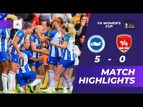 HIGHLIGHTS | Brighton & Hove Albion vs Coventry United  | Women's FA Cup | 26/02/2023