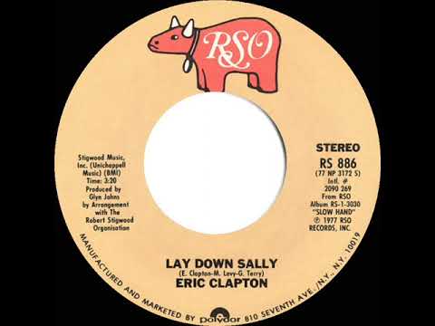 1978 HITS ARCHIVE: Lay Down Sally - Eric Clapton (stereo 45 single version)