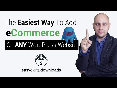 Add Ecommerce To WordPress With Easy Digital Downloads Review & Setup