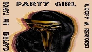 Jimi Tenor, Claptone - Party Girl (Loopy M Rework)