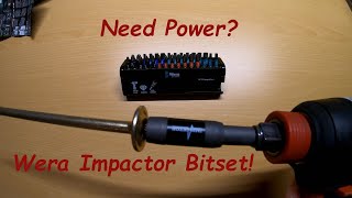 Need Power? || Wera Bit-Check 30 Impaktor 1