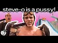 10 Stunts I Backed Out Of Steve O