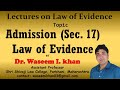 Admission Part I | Section 17 of Indian Evidence Act, 1872 | Lectures on Law of Evidence Part 14.