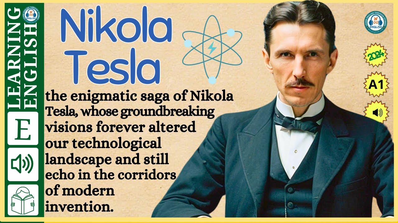 interesting story in English 🔥     Nikola Tesla 🔥 story in English with Narrative Story