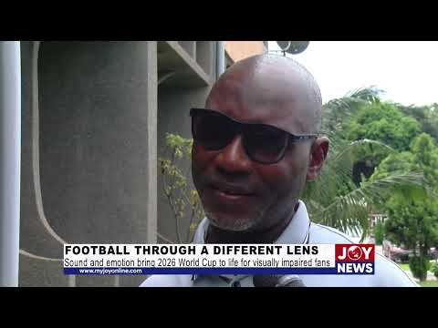 Football through diff lens: Sound & emotion bring 2026 World Cup to life for visually impaired fans