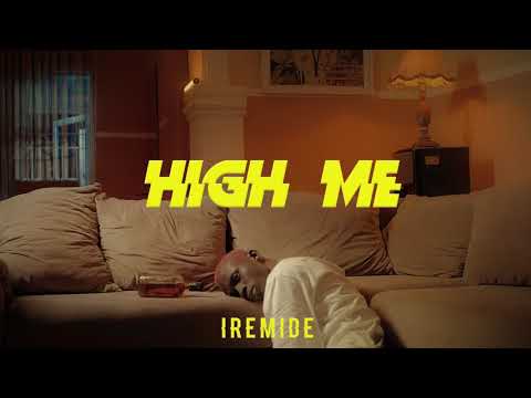 Iremide - High me (Official Video)