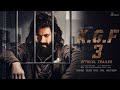 KGF CHAPTER 3 Official Trailer | Yash | Prabhas | Prashanth Neel | Ravi Basrur | KGF 3 Trailer