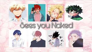 Sees you naked~  MHA x Listener 
