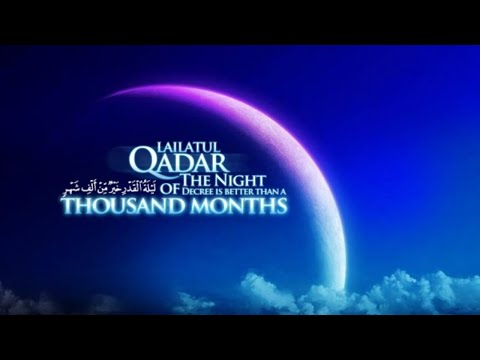 Laylatul Qadr